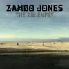 Zambo Jones - The Big Empty