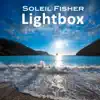 Soleil Fisher - Lightbox (Ibiza Guitar Mix) - Single